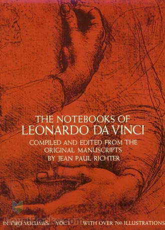 The Notebooks of Leonardo Da Vinci by Leonardo da Vinci