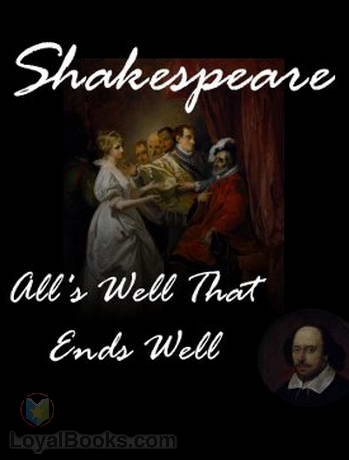 All's Well That Ends Well by William Shakespeare