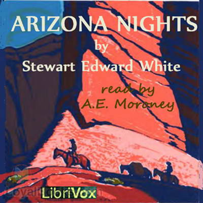 Arizona Nights by Stewart Edward White