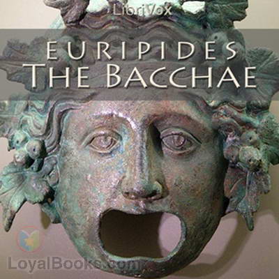 The Bacchae by Euripides