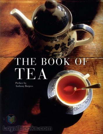 The Book of Tea by Okakura Kakuzo