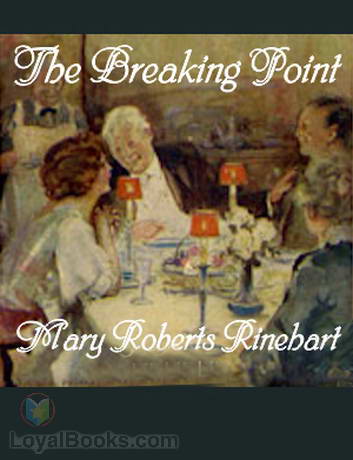 The Breaking Point by Mary Roberts Rinehart