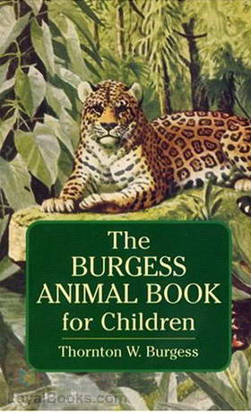 The Burgess Animal Book for Children by Thornton W. Burgess