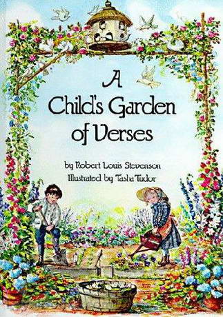 A Child's Garden of Verses by Robert Louis Stevenson