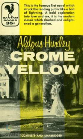 Crome Yellow by Aldous Huxley