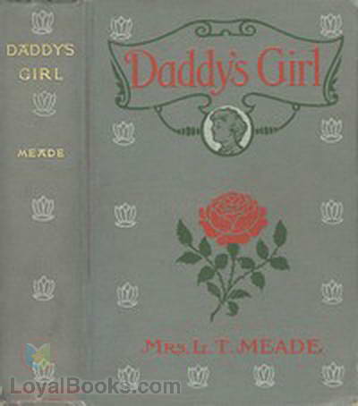 Daddy's Girl by L. T. Meade