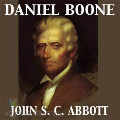 Daniel Boone by John S. C. Abbott