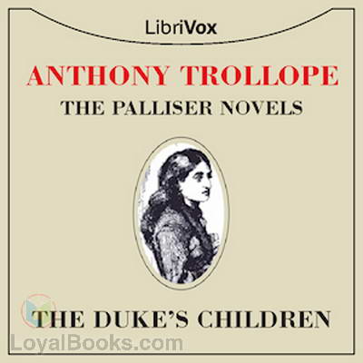 The Duke's Children by Anthony Trollope