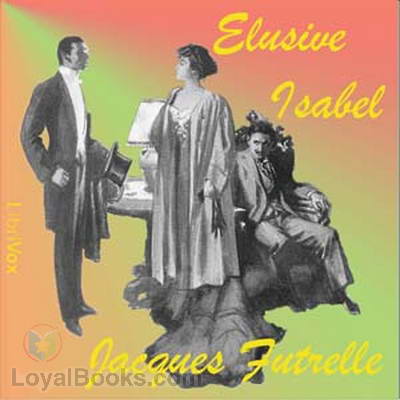 Elusive Isabel by Jacques Futrelle