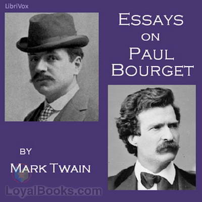 Essays on Paul Bourget by Mark Twain