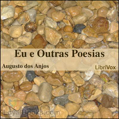 Eu e Outras Poesias by Augusto dos Anjos