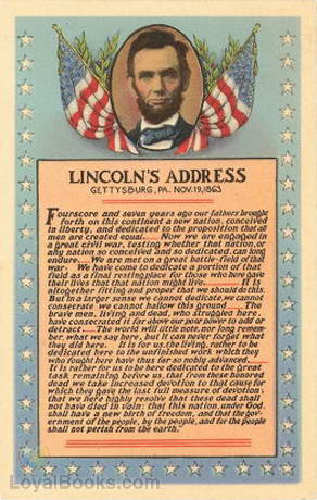 The Gettysburg Address by Abraham Lincoln