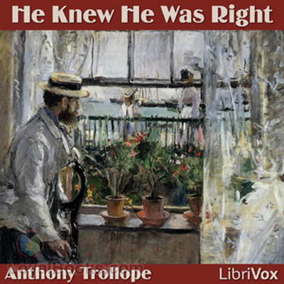 He Knew He Was Right by Anthony Trollope