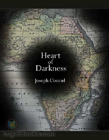 Heart of Darkness by Joseph Conrad