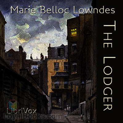 The Lodger by Marie Belloc Lowndes