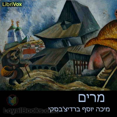 מרים Miriam by מיכה יוסף ברדיצ'בסקי  Micha Josef Berdichevsky