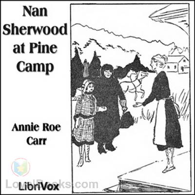 Nan Sherwood at Pine Camp by Annie Roe Carr