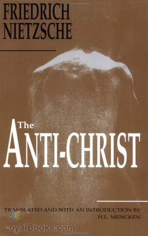 The Antichrist by Friedrich Nietzsche