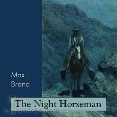 The Night Horseman by Max Brand