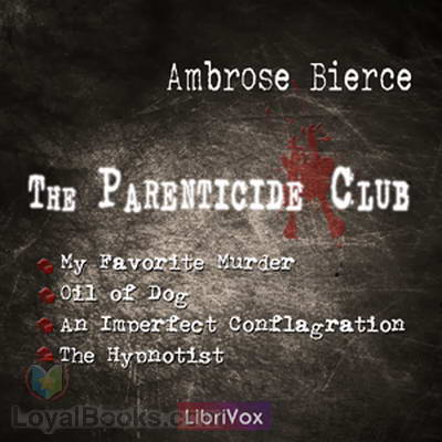 The Parenticide Club by Ambrose Bierce