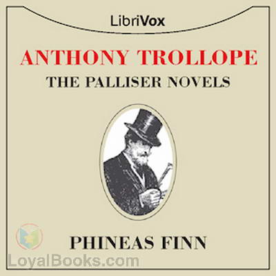 Phineas Finn by Anthony Trollope