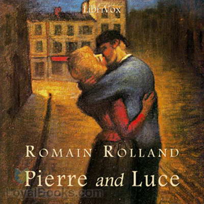 Pierre and Luce by Romain Rolland