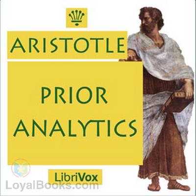 Prior Analytics by Aristotle