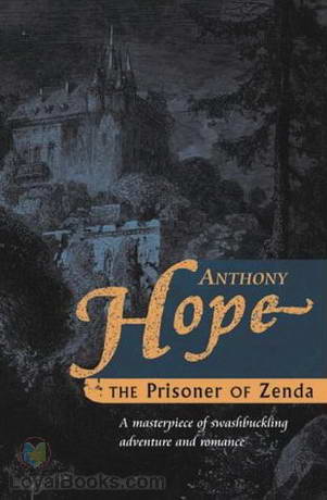 The Prisoner of Zenda by Anthony Hope