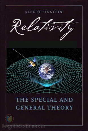 Relativity: The Special and General Theory by Albert Einstein