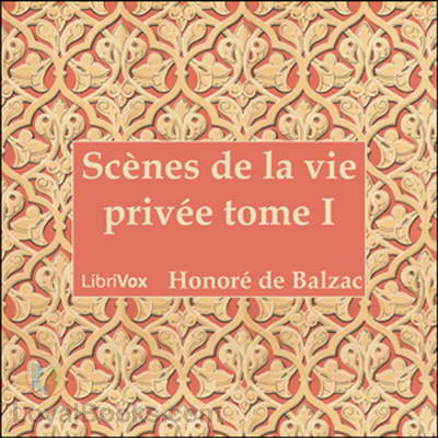 Scènes de la vie privée by Honoré de Balzac