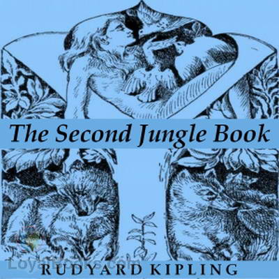 The Second Jungle Book by Rudyard Kipling