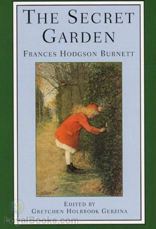 The Secret Garden by Frances Hodgson Burnett