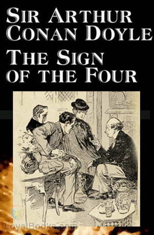 The Sign of the Four by Sir Arthur Conan Doyle