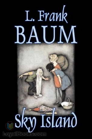 Sky Island by L. Frank Baum