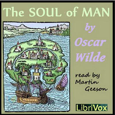 The Soul of Man by Oscar Wilde