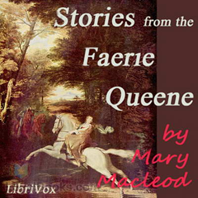 Stories from the Faerie Queene by Mary Macleod