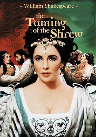 The Taming of the Shrew by William Shakespeare