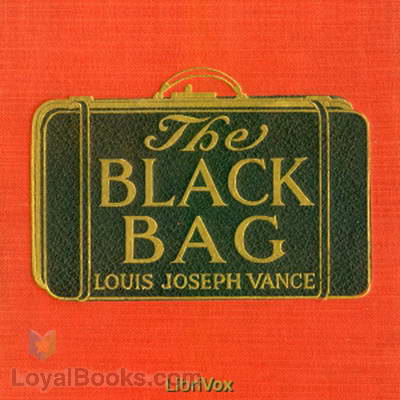 The Black Bag by Louis Joseph Vance