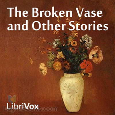 The Broken Vase and Other Stories by Anonymous