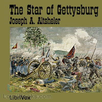 The Star of Gettysburg by Joseph Alexander Altsheler