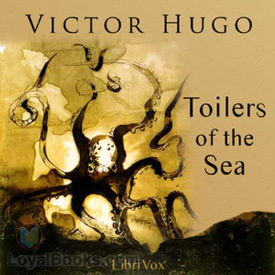 Toilers of the Sea by Victor Hugo