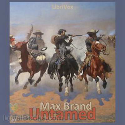 The Untamed by Max Brand