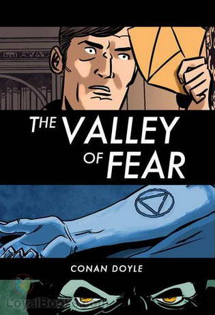 The Valley of Fear by Sir Arthur Conan Doyle