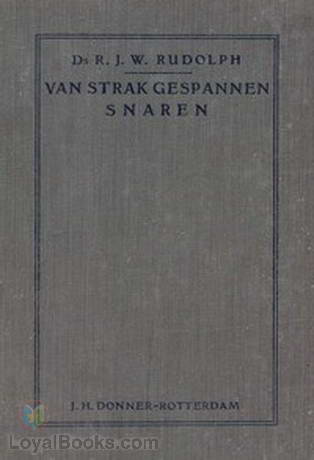 Van strak gespannen snaren by Roelof Jan Willem Rudolph