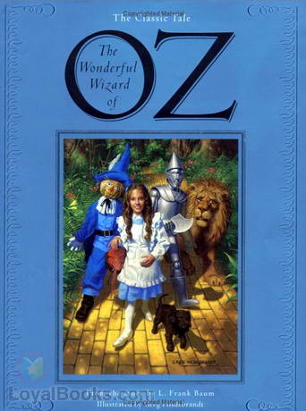 The Wonderful Wizard of Oz by L. Frank Baum