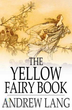 The Yellow Fairy Book by Andrew Lang