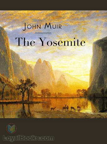 The Yosemite by John Muir