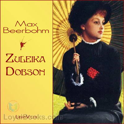 Zuleika Dobson by Max Beerbohm