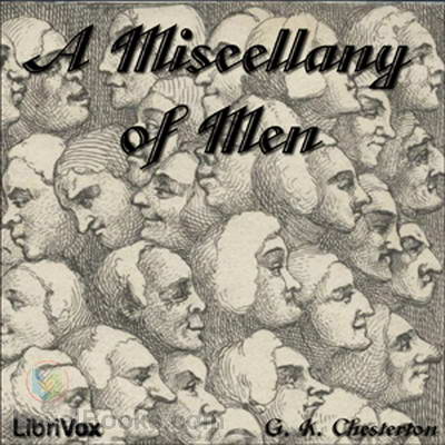 A Miscellany of Men by G. K. Chesterton