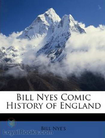 Comic History of England by Bill Nye